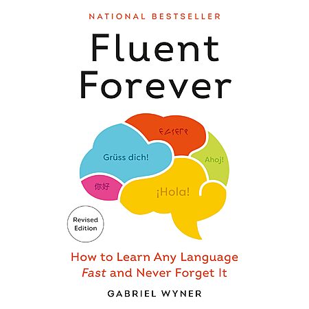 Fluent Forever: How to Learn Any Language Fast and Never Forget It (eBook) $2