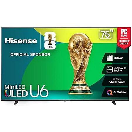 75″ Hisense U6 Series 144Hz 4K UHD Mini-LED Smart TV $500 + Free S&H