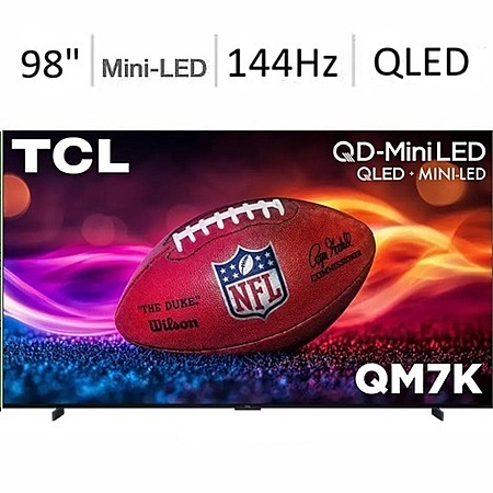 98″ TCL QM7K 4K HDR QD-Mini LED Smart Google TV (2025) $1900 + Free S&H