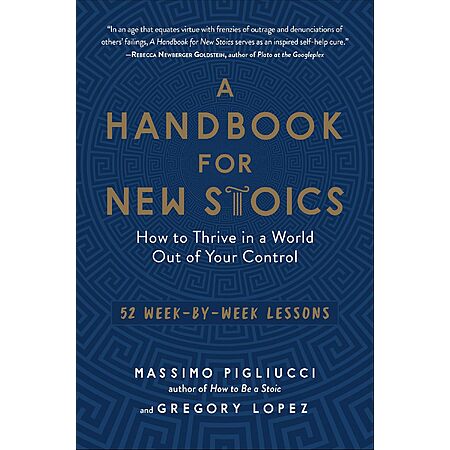 A Handbook for New Stoics: How to Thrive in a World Out of Your Control (eBook) $2