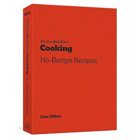 Prime: The New York Times Cooking No-Recipe Recipes Cookbook (Paperback) $12.45 + Free S&H
